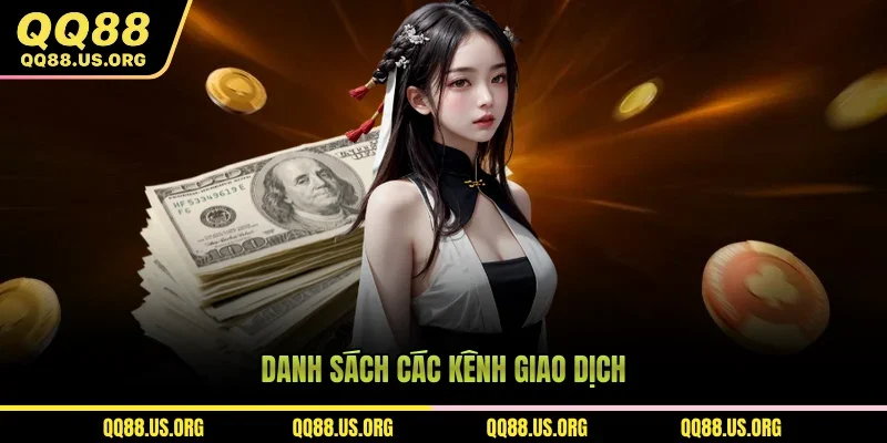 Danh sách các kênh giao dịch