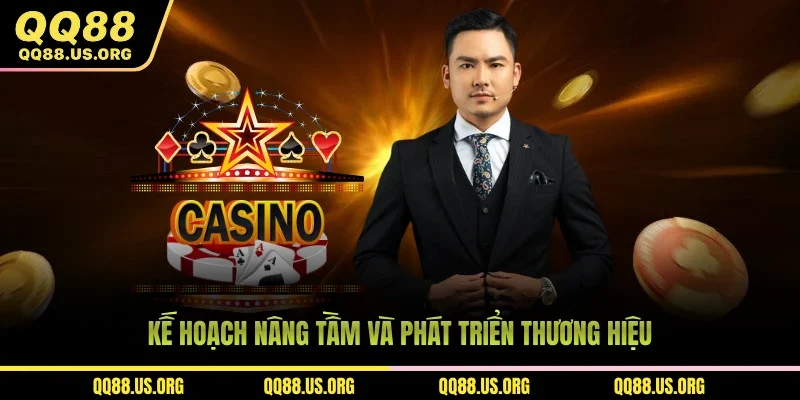 Kế hoạch nâng tầm và phát triển thương hiệu
