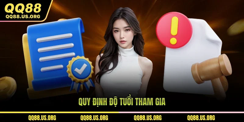 Quy định độ tuổi tham gia